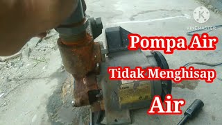 Cara Mengatasi Pompa Air Sanyo Tidak Menghisap Air
