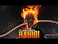 Habibi ft ghost rider  johnny blaze  ghost rider edit  ghostrider habibi