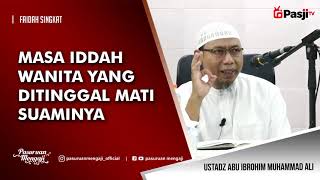 Faidah Singkat : MASA IDDAH WANITA YANG TINGGAL MATI SUAMI | Ustadz Abu Ibrohim Muhammad Ali