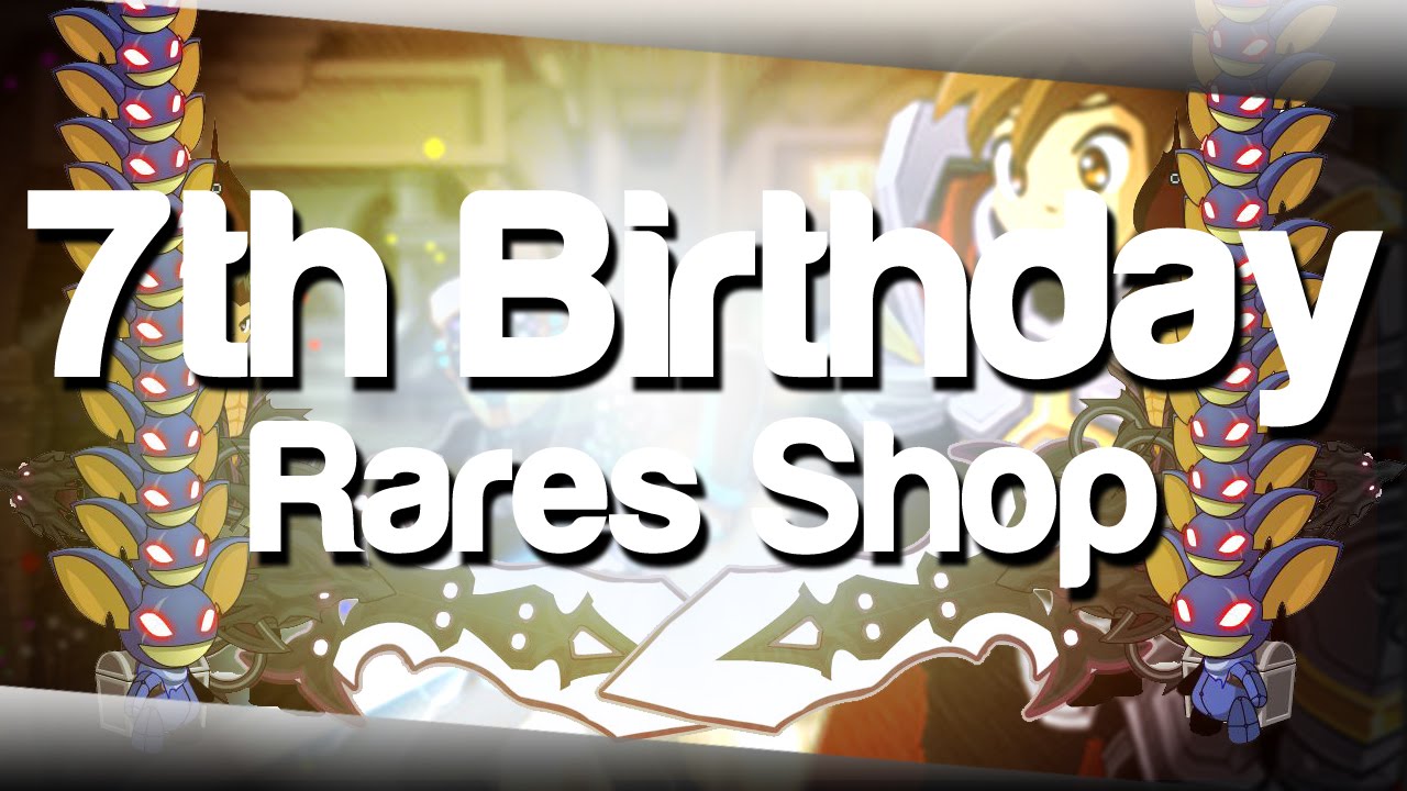 7th Birthday Rares Showcase! (AQW: Rares Shop Showcase)