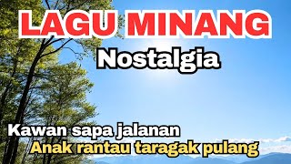 Download Lagu 🔥LAGU MINANG NOSTALGIA || Anak Rantau rindu pulang MP3 Download Lagu 🔥LAGU MINANG NOSTALGIA || Anak Rantau rindu pulang MP3