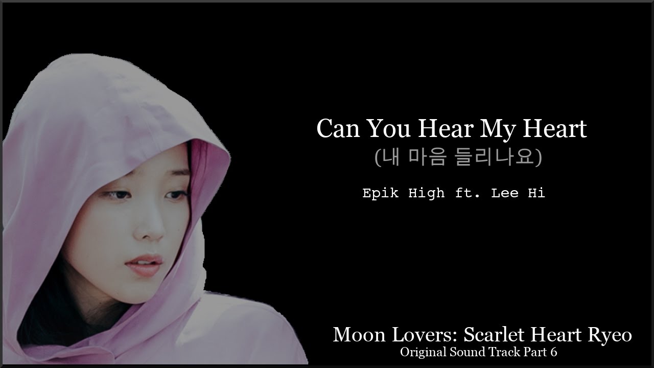 Moon Lovers Scarlet Heart Ryeo Ost Part 6 Epik High Ft Lee Hi Can