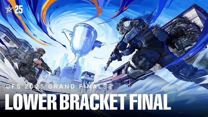 [ENG] CFS 2025 GRAND FINALS | LOWER BRACKET FINAL