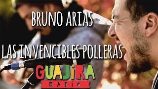 Video thumbnail of "Bruno Arias - Las Invencibles Polleras"