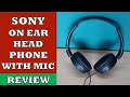 Sony Wired On Ear Headphone with Mic - Review