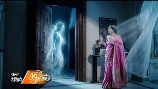 Tum Se Tum Tak 5 Dectoday Episode Big Mystery Exposs Arya First Wifeseeing Arya Mother 3122025