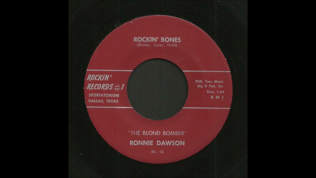 Ronnie Dawson - Rockin' Bones - Rockabilly 45 - YouTube