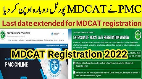 MDCAT Registration date extended!|PMC online portal open for MDCAT registration 2022