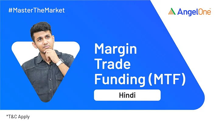 What is Margin Trade Funding (MTF) | Explained by Angel One - DayDayNews