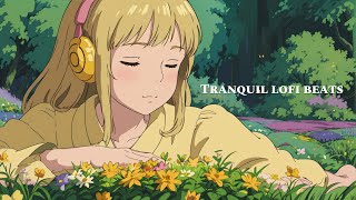 🌼Tranquil lofi beats🌼잔잔한 Lofi 비트, 조용한 힐링 음악 모음