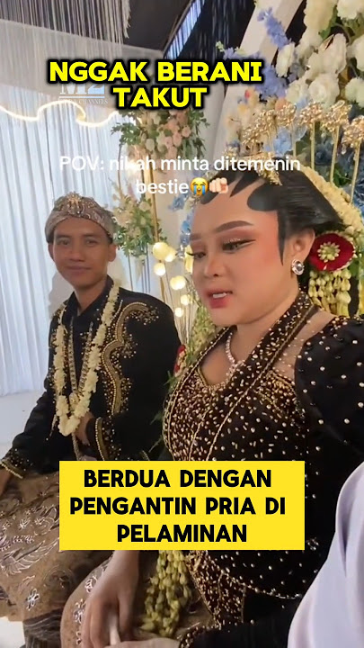 momen lucu ketika pengantin wanita takut sama pengantin pria ‼️#pengantinviral #lucu #ngakak #nikah