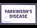 Parkinson's disease - causes, symptoms, diagnosis, treatment & pathology