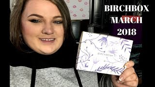 March 2018 Birch box