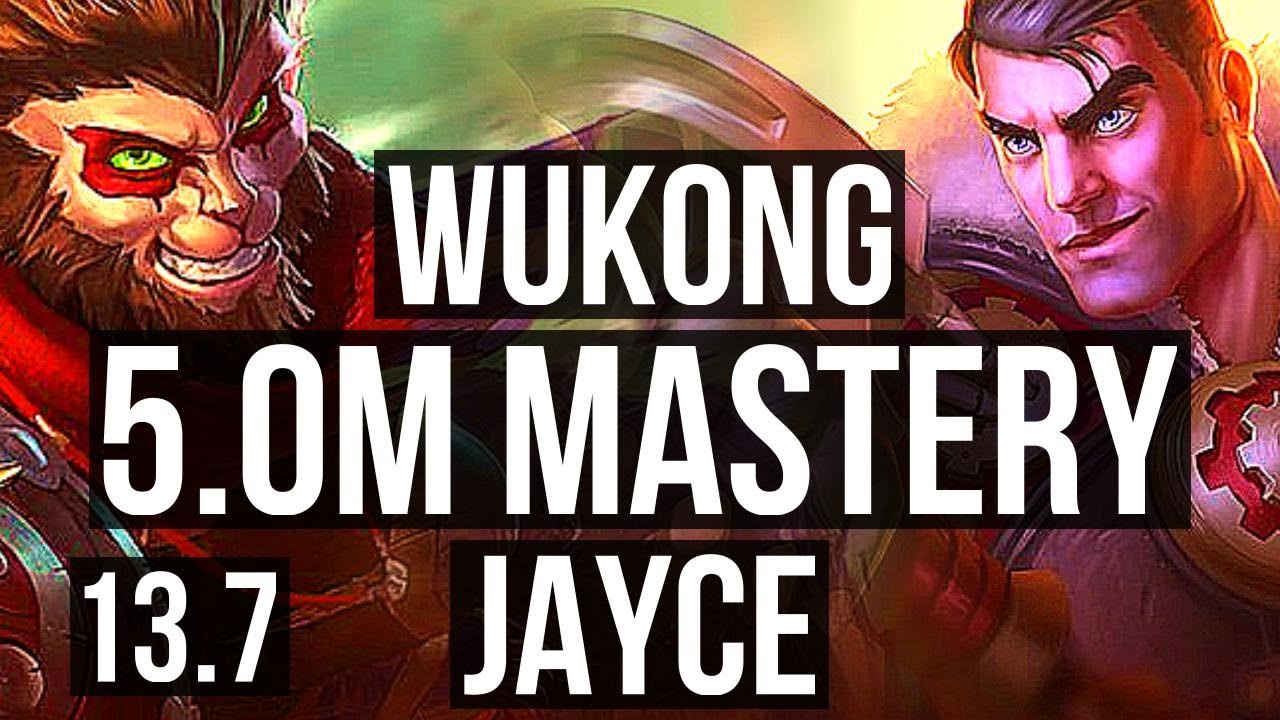 WUKONG vs JAYCE (TOP) | 5.0M mastery, 500+ games, Godlike | KR Master | 13.7