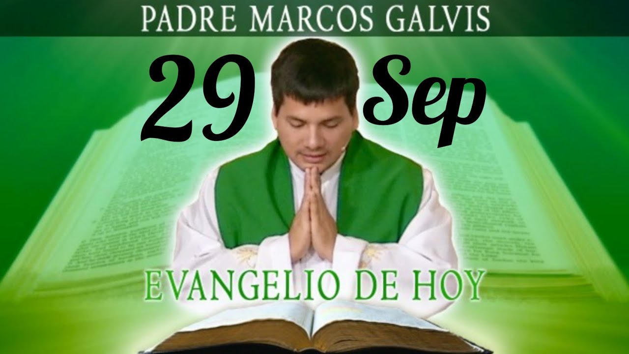 Evangelio de Hoy sábado de septiembre de 2018 - Padre Marcos Galvis cristiano felicio