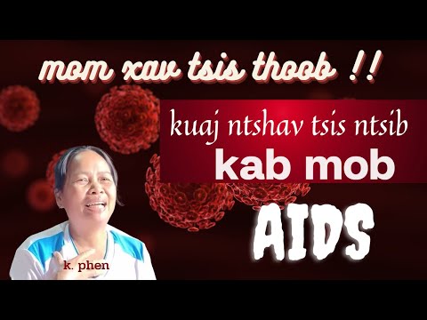 Video: 4 Txoj hauv kev los kuaj mob AIDS