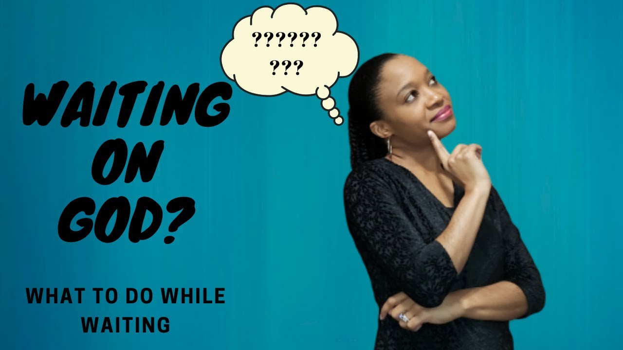 How To Wait On God To Answer A Prayer YouTube