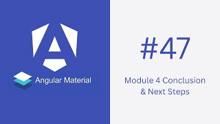 Module 4 Conclusion & Next Steps