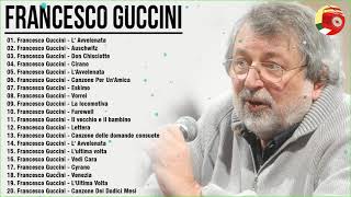 Il Meglio dei Francesco Guccini -Le migliori canzoni di Francesco Guccini -Best of Francesco Guccini