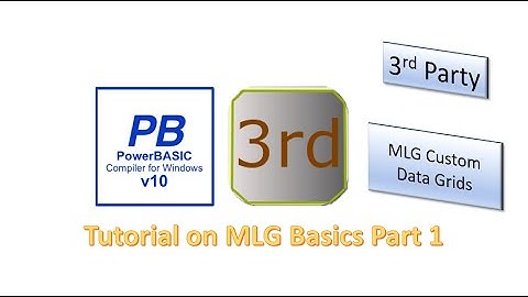 PowerBasic Windows compiler, MLG custom grid - basics to advanced part 1