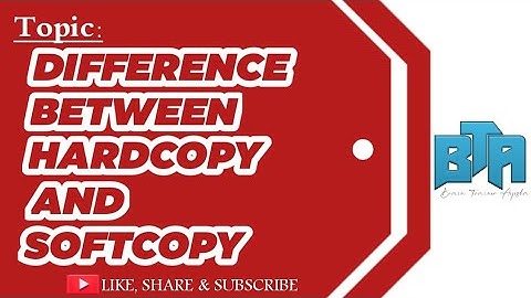 |DIFFERENCE BETWEEN HARDCOPY AND SOFTCOPY  |HARDCOPY AND SOFTCOPY | BRAINTRAINERAISHA |
