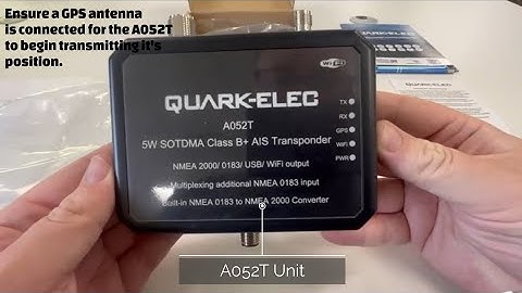 Unboxing the Quark-elec A052T 5W SOTDMA Class B+ WiFi & NMEA 0183/2000 AIS Transponder