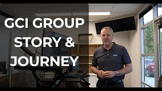 GCI Group, Our Story & Journey