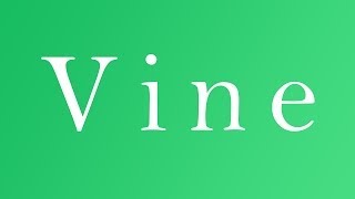 Update - Vine - [Im On Vine!]