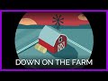 Down on the farm