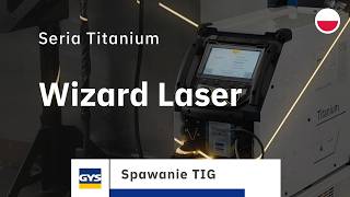 Wizard Laser: Precyzja lasera, bezpieczeństwo łuku