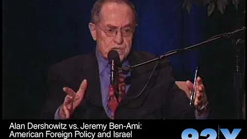Alan Dershowitz vs. Jeremy Ben-Ami American Foreig...