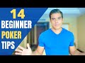 14 Beginner Poker Tips Most Amateurs Don't Know