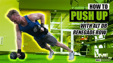 How To Do A PUSH UP WITH ALTERNATING DUMBBELL RENEGADE ROW | Exercise Demonstration Video and Guide