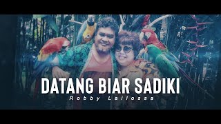 DATANG BIAR SADIKI - ROBBY LAILOSSA - Billy Record@2020