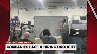 Companies face a hiring drought