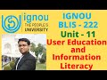 User Education and Information Literacy  IGNOU BLIS Unit - 11  #IGNOU  #BLIS