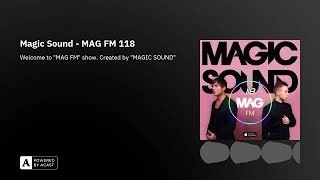 Magic Sound - MAG FM 118