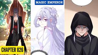 Magic Emperor - Devil Buttler Chapter 826 [English Sub]