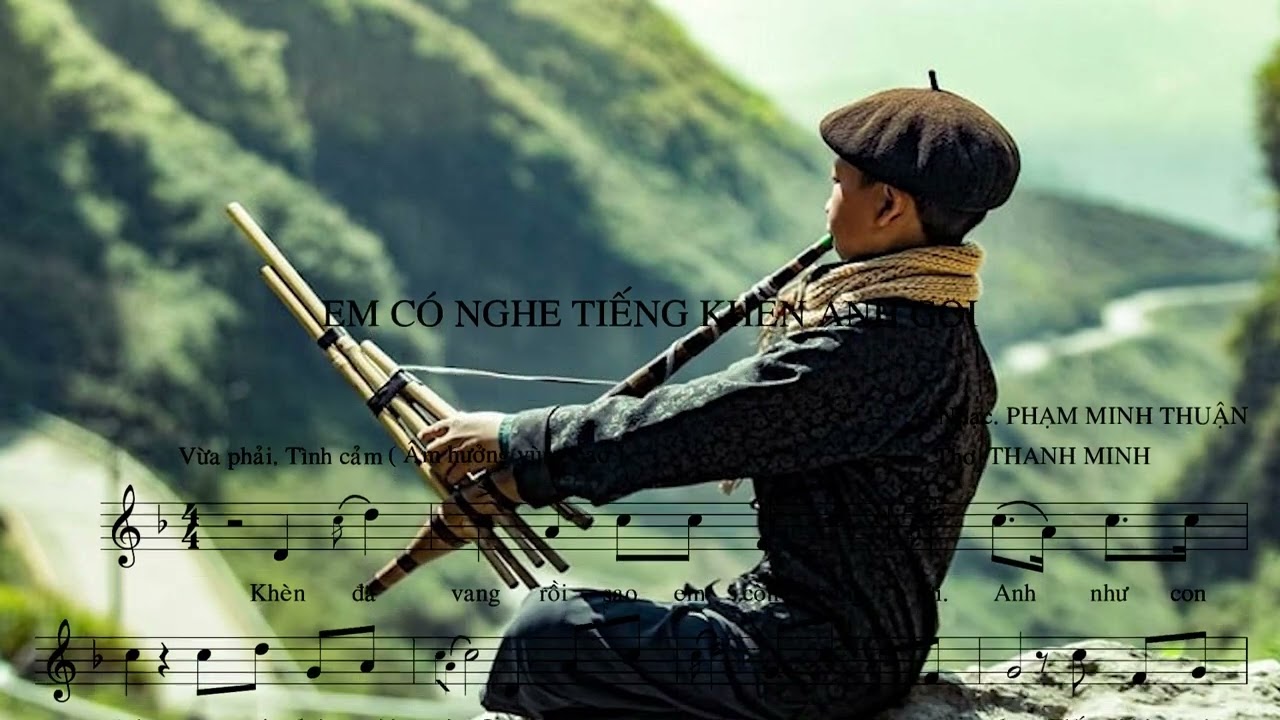 EM CÓ NGHE TIẾNG KHÈN ANH GỌI. Nhạc. Phạm Minh Thuận. Thơ. Thanh Minh. Ca sĩ. Trọng Nghĩa.