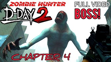 Chapter 4 Full Video Normal Mode | Zombie Hunter D-Day2