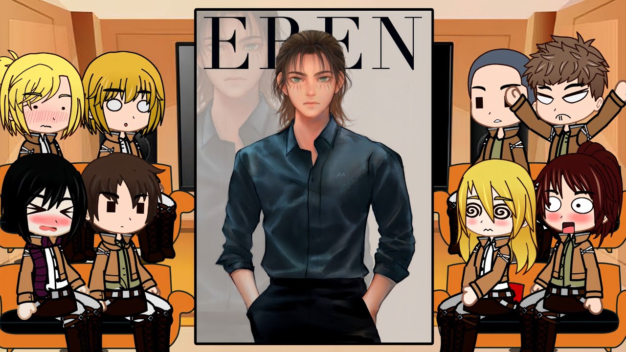 Attack On Titan React To Eren Yeager // Part 4