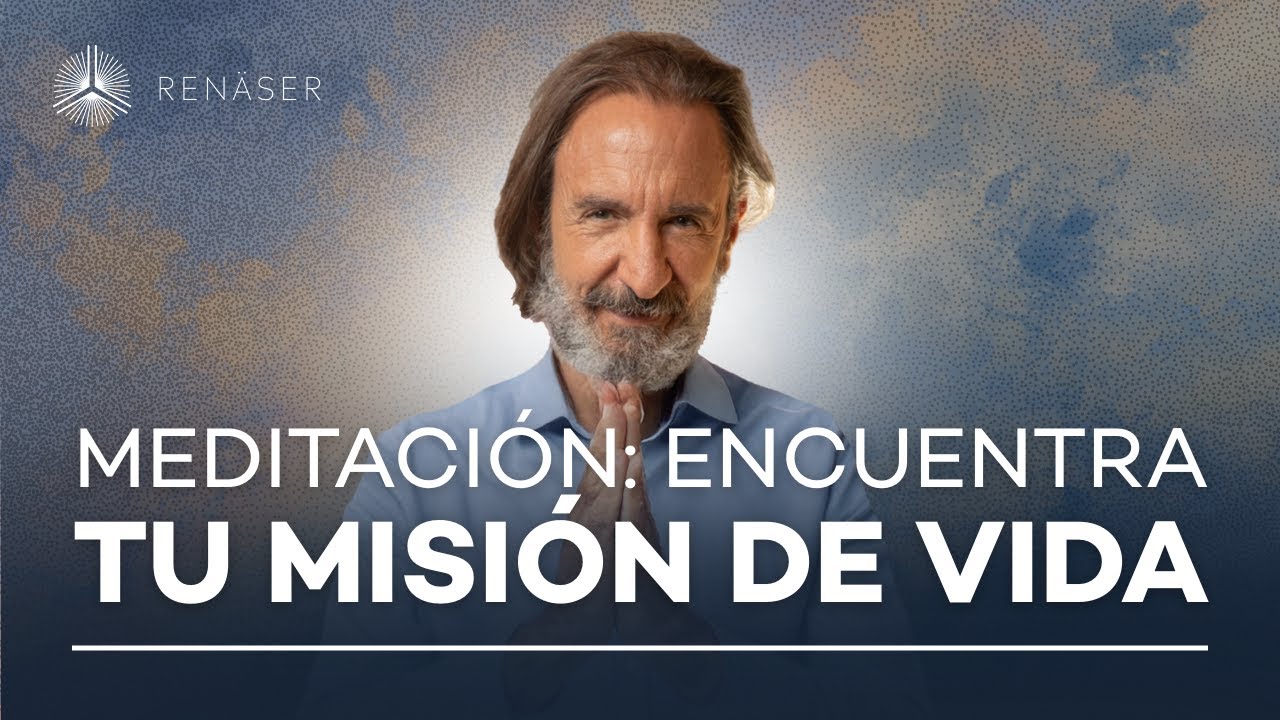 Meditacion: Encuentra tu misión de vida  | Michel Domit