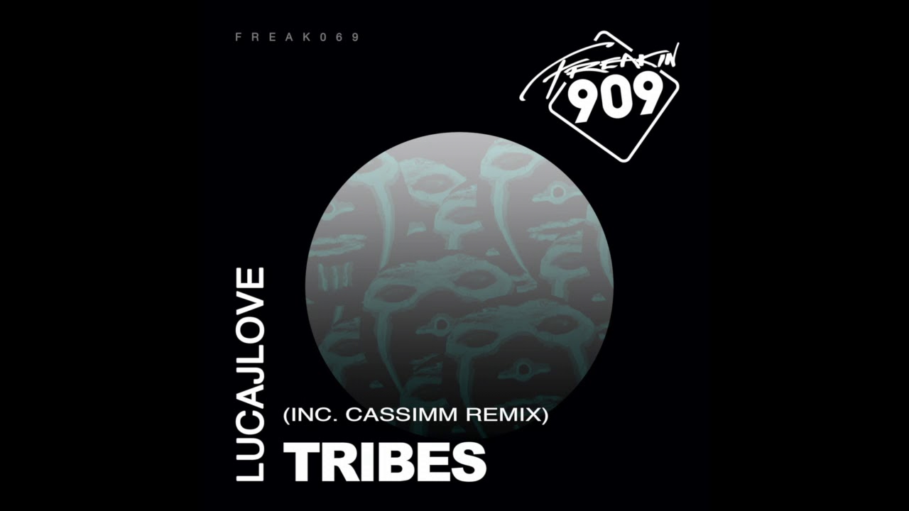 LUCAJLOVE - TRIBES ( CASSIMM REMIX )