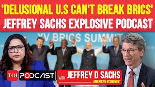 Details Jeffrey Sachs DESTROYS Trump's 'Delusion' Of 'Breaking BRICS', China Tariffs, Putin-Trump Meet Guide