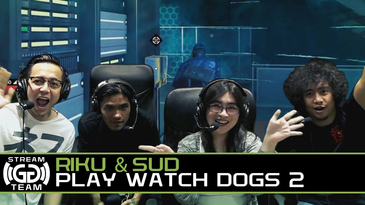 Watch Dogs 2 Hackathon with Sud and Riku I GG Stream Team