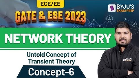 Transient Theory (Hindi) | Network Theory | ESE & GATE Electronics (EC) & Electrical (EE) 2023 Exam