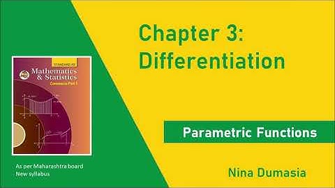 12th Commerce | Differentiation Parametric Functions