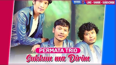 Permata Trio - Sukkun Ma Dirim (Official Video)