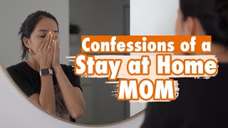 Stay at Home Mom Confessions | How Hard Is It? | The Struggles of SAHM | April Algrably