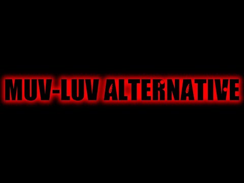 【MAD AMV】MUV-LUV ALTERNATIVE(ANIME)